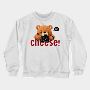 BEAR SAY CHEESE! Crewneck Sweatshirt